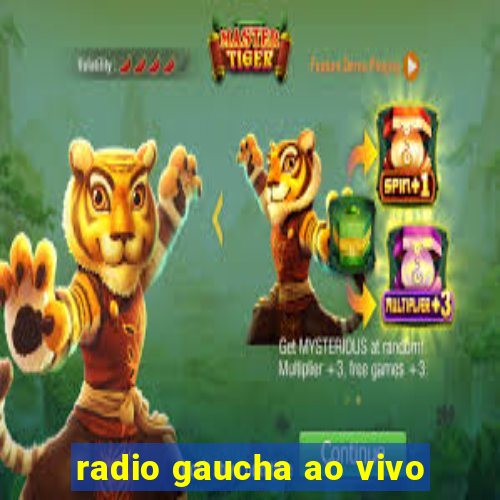 radio gaucha ao vivo
